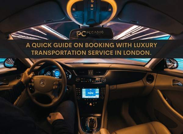 A Quick Guide On Booking With Luxury Transportation Services